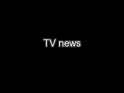 TV news