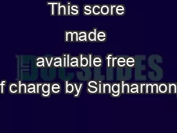 This score made available free of charge by Singharmony