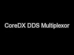 CoreDX DDS Multiplexor