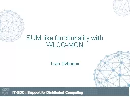 SUM like functionality with WLCG-MON
