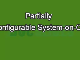 Partially Reconfigurable System-on-Chips