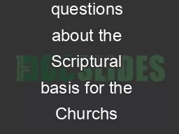 Over the past three years we have received a couple of questions about the Scriptural