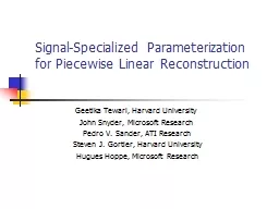 Signal-Specialized Parameterization for Piecewise Linear Re