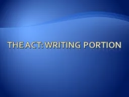 The ACT: Writing Portion