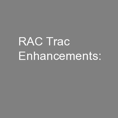 RAC Trac Enhancements:
