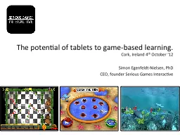 The potential of tablets to game-