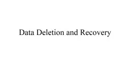 Data Deletion and Recovery