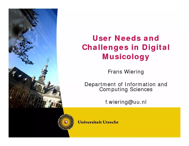 Challenges in Digital Frans WieringDepartment of Information and f.wie
