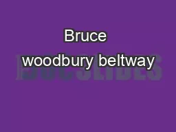 Bruce woodbury beltway