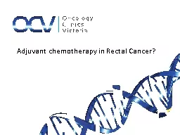 Adjuvant chemotherapy in Rectal Cancer?