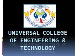 UNIVERSAL COLLEGE OF ENGINEERING & TECHNOLOGY