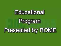 Educational Program Presented by ROME