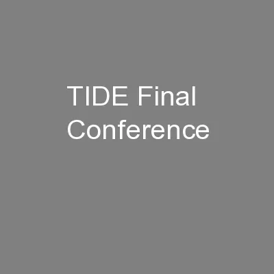 TIDE Final Conference