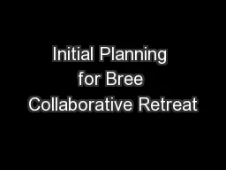 Initial Planning for Bree Collaborative Retreat