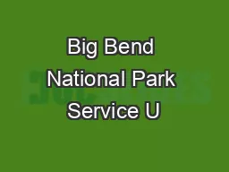 Big Bend National Park Service U