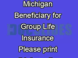 LC BenifChg   University of Michigan Beneficiary for Group Life Insurance Please print