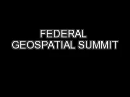 FEDERAL GEOSPATIAL SUMMIT