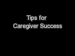 Tips for Caregiver Success