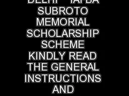 IAF BENEVOLENT ASSOCIATION AFGIS BHAVAN SUBROTO PARK NEW DELHI    IAFBA SUBROTO MEMORIAL SCHOLARSHIP SCHEME KINDLY READ THE GENERAL INSTRUCTIONS AND GUIDELINES CAREFULLY BEFORE FILLING UP THE FORM G