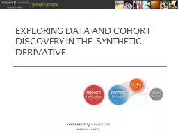 Exploring data and cohort discovery in the Synthetic Deriva