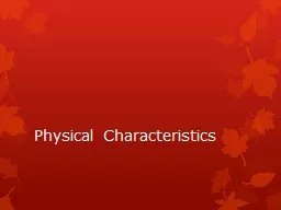 Physical Characteristics