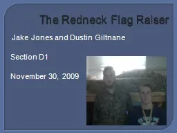 The Redneck Flag Raiser