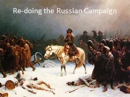 Re-doing the Russian Campaign