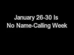 January 26-30 Is No Name-Calling Week