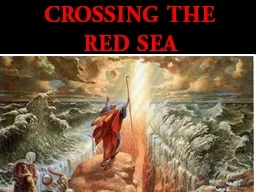 CROSSING THE RED SEA