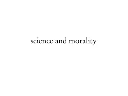 s cience and morality