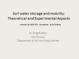 Soil water storage and mobility: Theoretical and Experiment