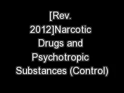 [Rev. 2012]Narcotic Drugs and Psychotropic Substances (Control)