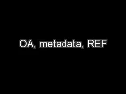 OA, metadata, REF