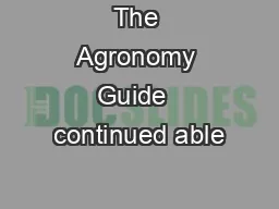 The Agronomy Guide  continued able