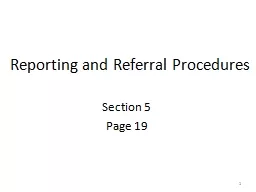 Reporting and Referral Procedures