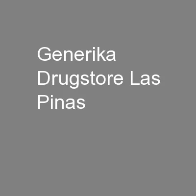Generika Drugstore Las Pinas
