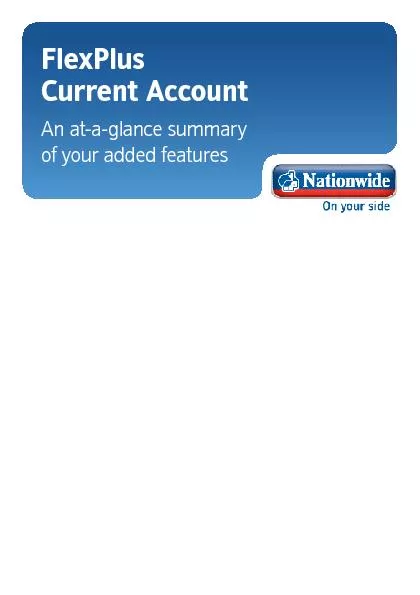 FlexPlus Current Account An at-a-glance summary of your added features