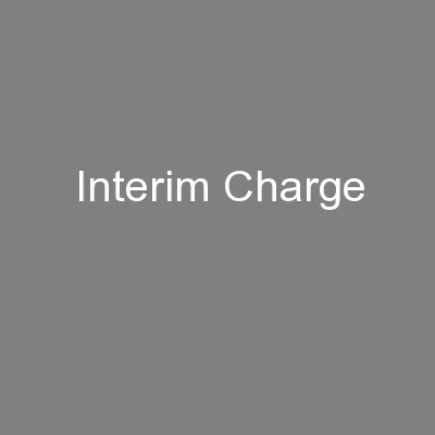 Interim Charge