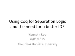 Using Coq for Separation Logic and the need for a better ID