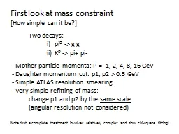 First look at mass constraint