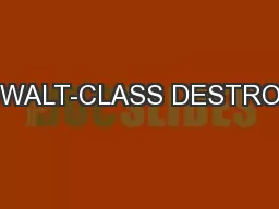 ZUMWALT-CLASS DESTROYER