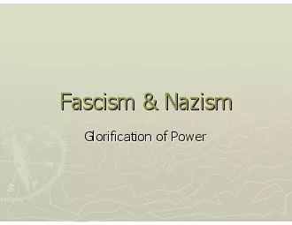 Fascism&NazismFascism&NazismGlorification of PowerGlorification of Pow