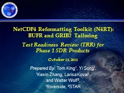1   NetCDF4 Reformatting Toolkit (N4RT):  BUFR and GRIB2 Ta