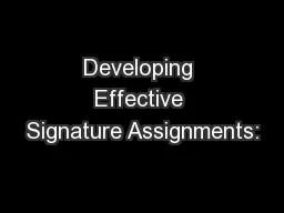 Developing Effective Signature Assignments: