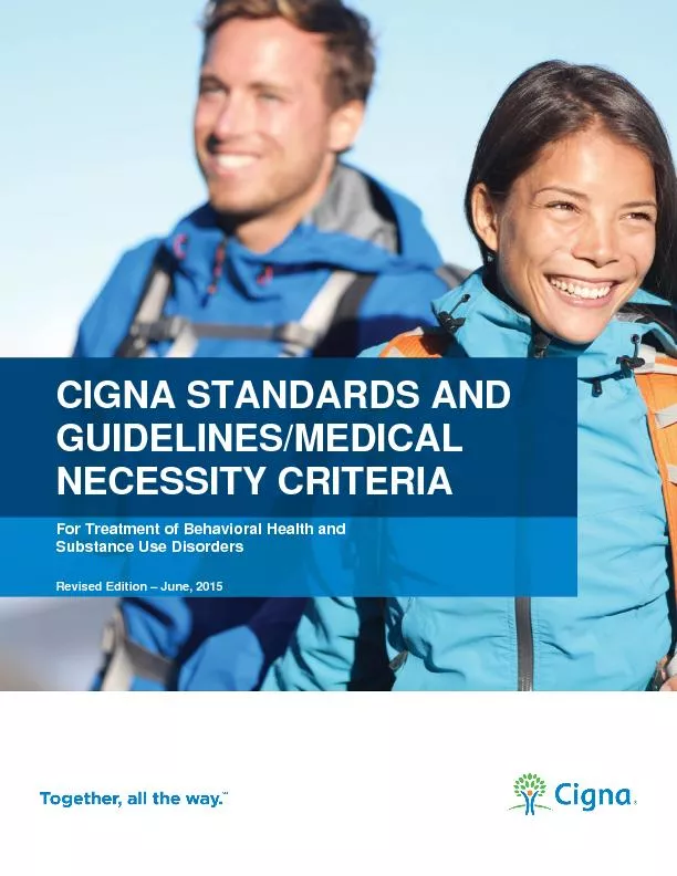 CIGNA STANDARDS AND GUIDELINES/MEDICAL NECESSITY CRITERIA