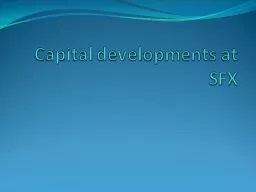 Capital developments at SFX