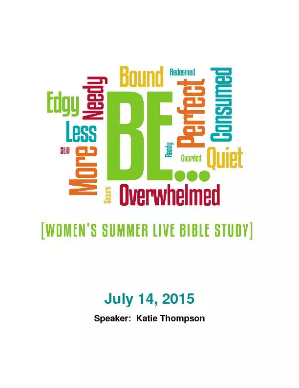 July 14, 2015 Speaker:  Katie Thompson