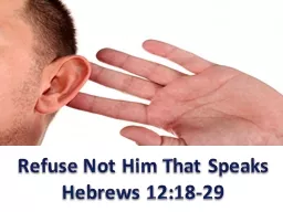 Refuse Not Him That Speaks