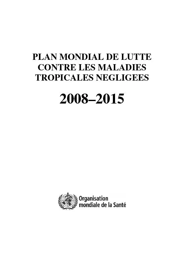 PLAN MONDIAL DE LUTTE CONTRE LES MALADIES TROPICALES NEGLIGEES 2008