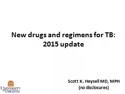 New drugs and regimens for TB: 2015 update